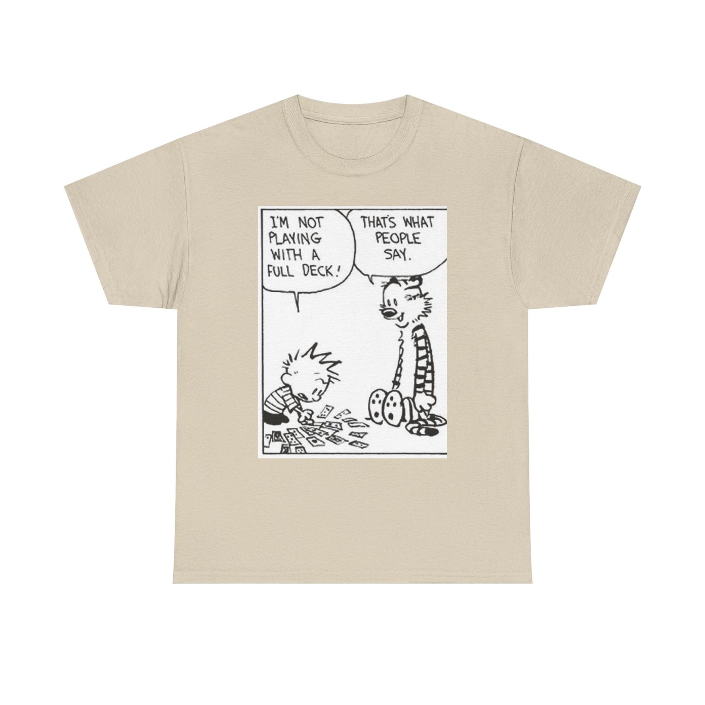 I'm not playing with a full deck - Unisex Heavy Cotton Tee