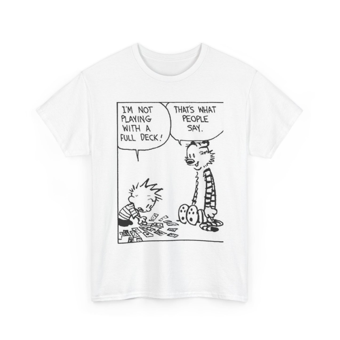 I'm not playing with a full deck - Unisex Heavy Cotton Tee