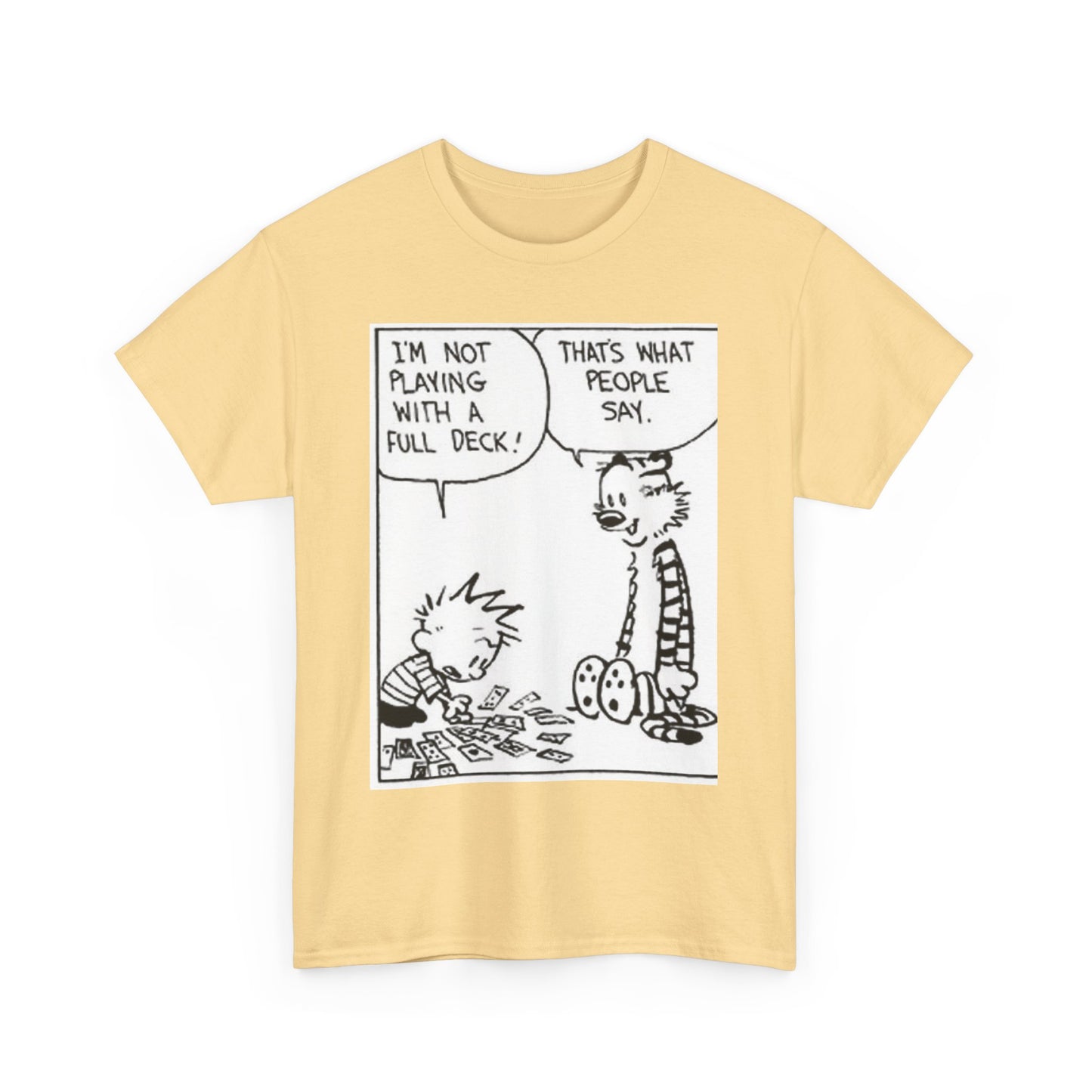 I'm not playing with a full deck - Unisex Heavy Cotton Tee