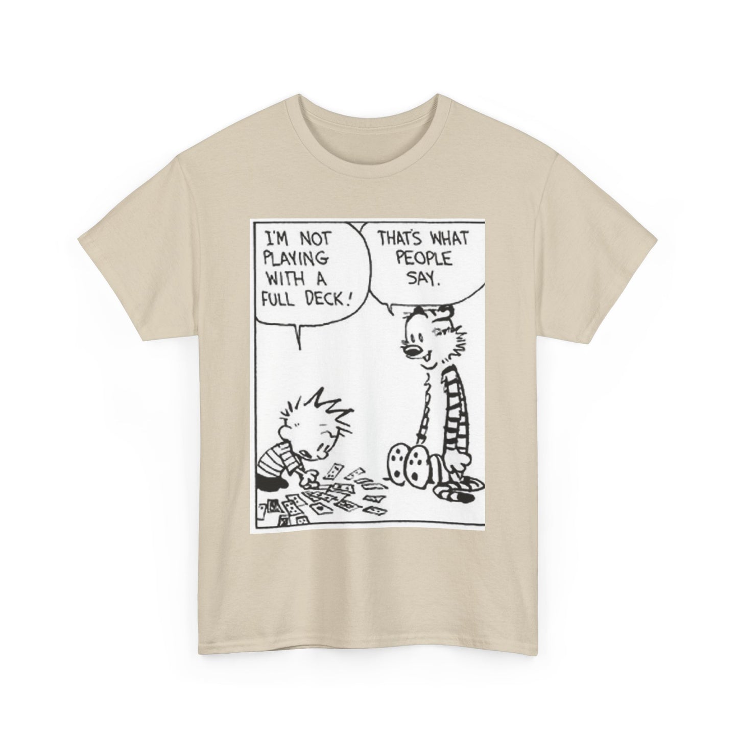 I'm not playing with a full deck - Unisex Heavy Cotton Tee
