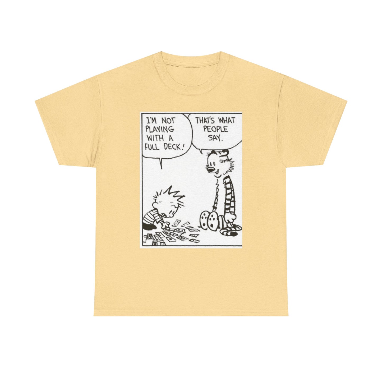 I'm not playing with a full deck - Unisex Heavy Cotton Tee