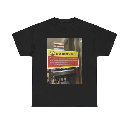 "NO DICKHEADS" Policy - Unisex Heavy Cotton Tee